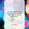 A. J. Liebling quote: “I take a grave view of the…”- at QuotesQuotesQuotes.com