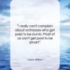 Aaron Allston quote: “I really can’t complain about actresses who…”- at QuotesQuotesQuotes.com