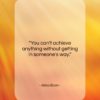 Abba Eban quote: “You can’t achieve anything without getting in…”- at QuotesQuotesQuotes.com