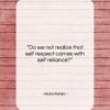 Abdul Kalam quote: “Do we not realize that self respect…”- at QuotesQuotesQuotes.com