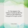 Abdus Salam quote: “In this respect, the history of science,…”- at QuotesQuotesQuotes.com