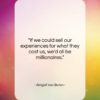 Abigail Van Buren quote: “If we could sell our experiences for…”- at QuotesQuotesQuotes.com
