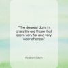 Abraham Cahan quote: “The dearest days in one’s life are…”- at QuotesQuotesQuotes.com