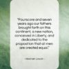 Abraham Lincoln quote: “Fourscore and seven years ago our fathers…”- at QuotesQuotesQuotes.com