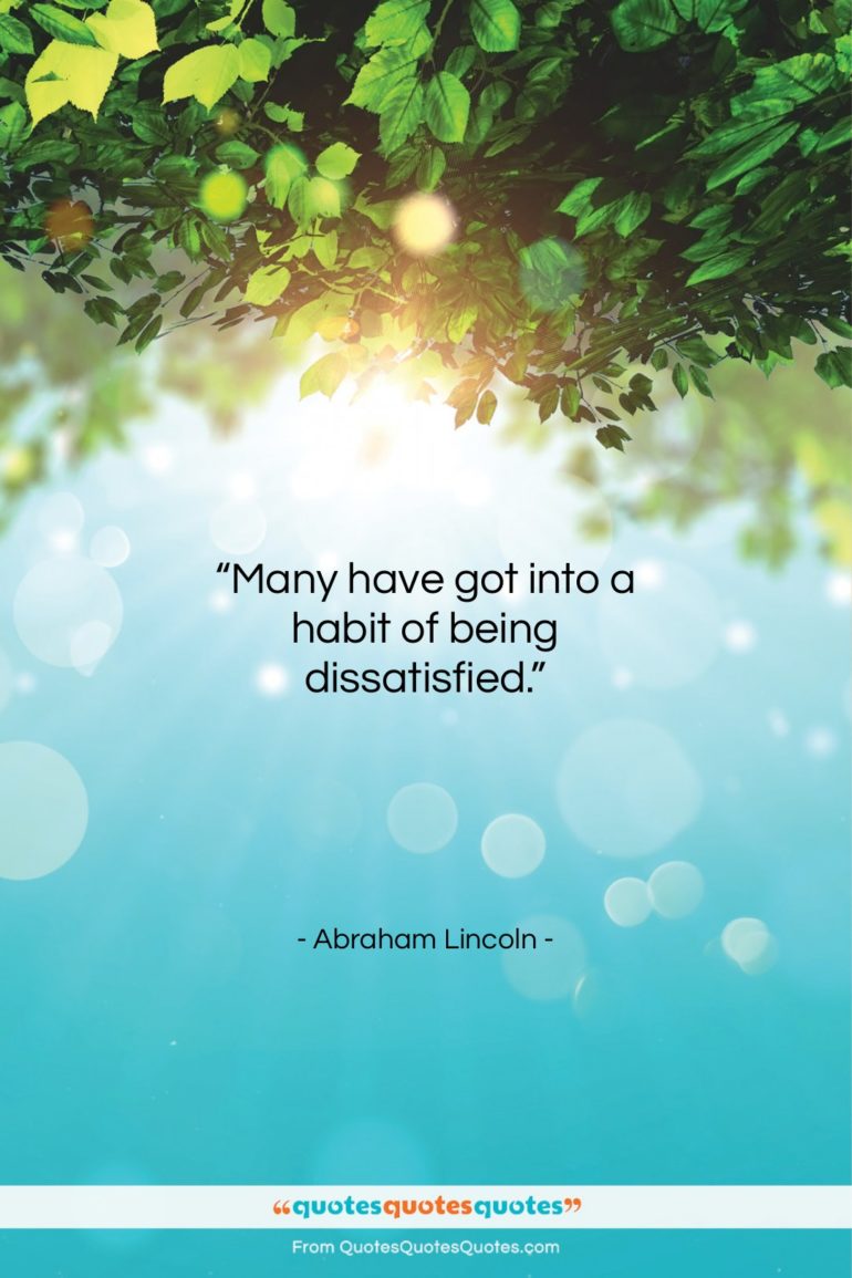 Abraham Lincoln quote: “Many have got into a habit of…”- at QuotesQuotesQuotes.com