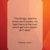 Abraham Lincoln quote: “The things I want to know are…”- at QuotesQuotesQuotes.com