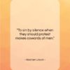 Abraham Lincoln quote: “To sin by silence when they should…”- at QuotesQuotesQuotes.com