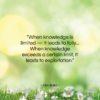 Abu Bakr quote: “When knowledge is limited — it leads…”- at QuotesQuotesQuotes.com
