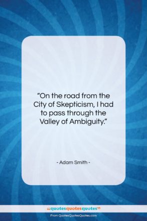 Adam Smith quote: “On the road from the City of…”- at QuotesQuotesQuotes.com