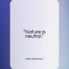 Adlai Stevenson quote: “Nature is neutral…”- at QuotesQuotesQuotes.com