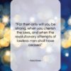 Aeschines quote: “For then only will you be strong,…”- at QuotesQuotesQuotes.com