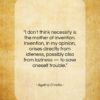 Agatha Christie quote: “I don’t think necessity is the mother…”- at QuotesQuotesQuotes.com