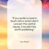 Alan Paton quote: “If you wrote a novel in South…”- at QuotesQuotesQuotes.com