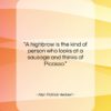 Alan Patrick Herbert quote: “A highbrow is the kind of person…”- at QuotesQuotesQuotes.com
