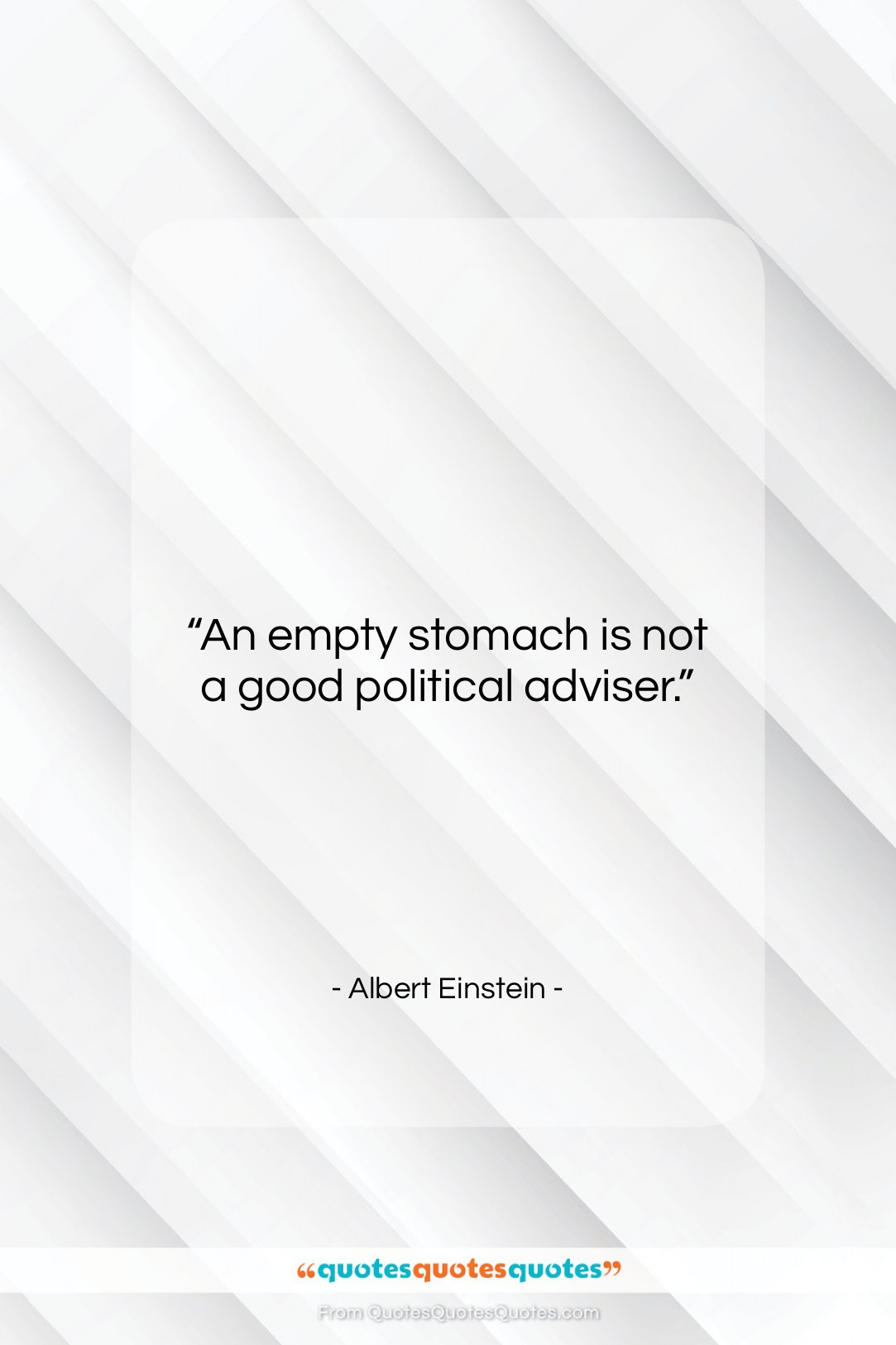 Albert Einstein quote: “An empty stomach is not a good…”- at QuotesQuotesQuotes.com