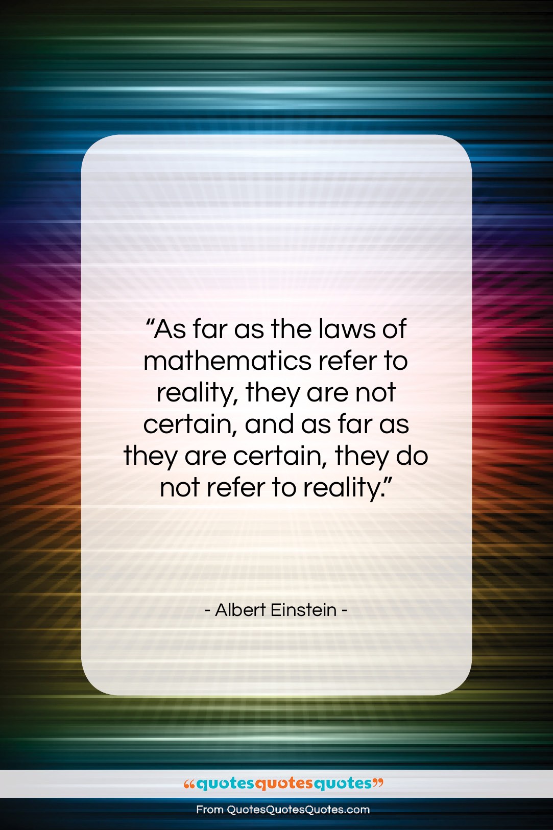 Albert Einstein quote: “As far as the laws of mathematics…”- at QuotesQuotesQuotes.com