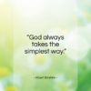 Albert Einstein quote: “God always takes the simplest way…”- at QuotesQuotesQuotes.com