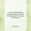 Albert Einstein quote: “I live in that solitude which is…”- at QuotesQuotesQuotes.com