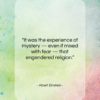 Albert Einstein quote: “It was the experience of mystery —…”- at QuotesQuotesQuotes.com