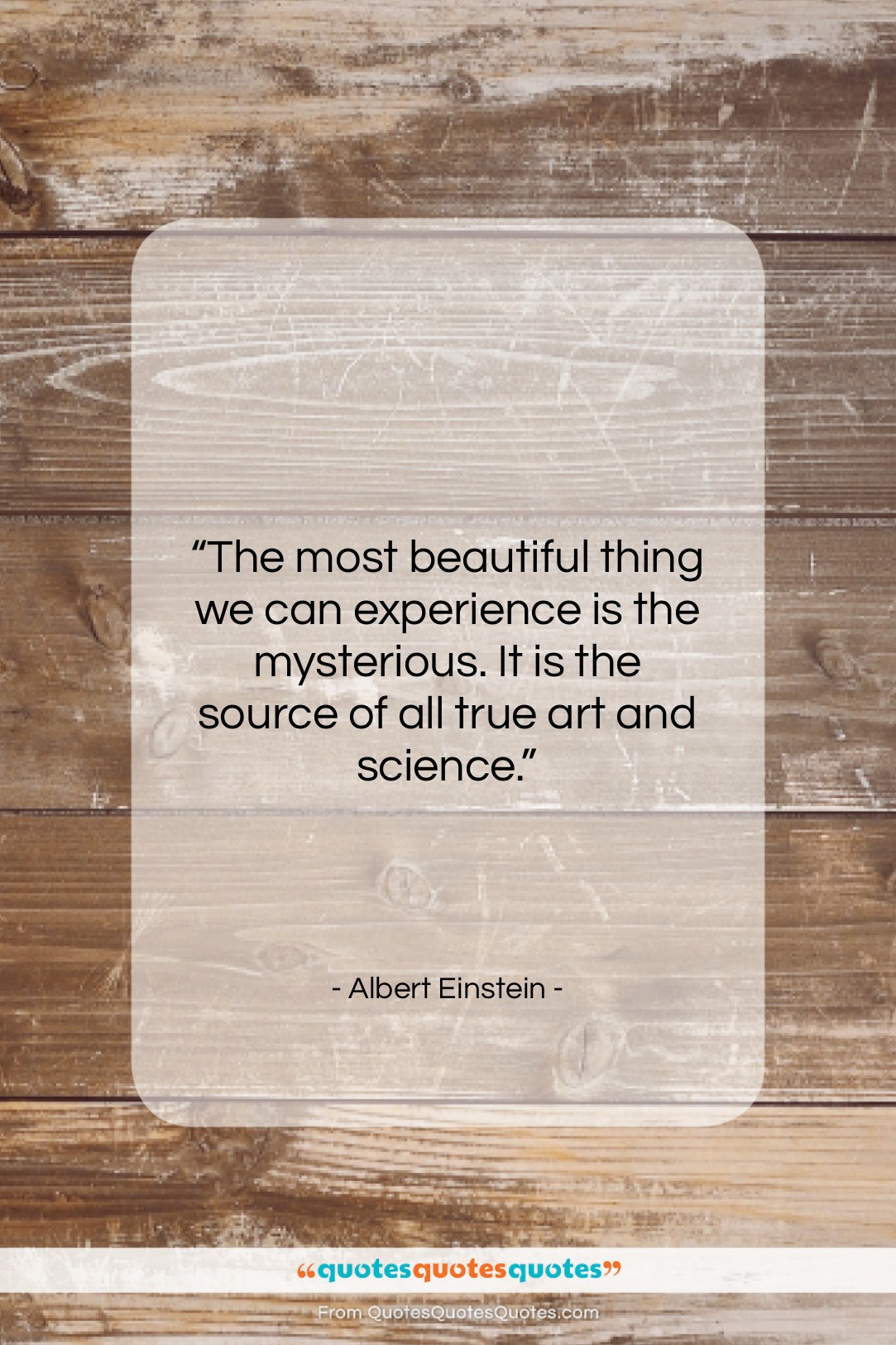 Albert Einstein quote: “The most beautiful thing we can experience…”- at QuotesQuotesQuotes.com