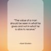 Albert Einstein quote: “The value of a man should be…”- at QuotesQuotesQuotes.com