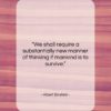 Albert Einstein quote: “We shall require a substantially new manner…”- at QuotesQuotesQuotes.com