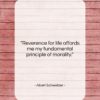 Albert Schweitzer quote: “Reverence for life affords me my fundamental…”- at QuotesQuotesQuotes.com