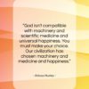 Aldous Huxley quote: “God isn’t compatible with machinery and scientific…”- at QuotesQuotesQuotes.com