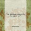 Aldous Huxley quote: “We are all geniuses up to the…”- at QuotesQuotesQuotes.com