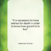 Alexander Dumas quote: “It is necessary to have wished for…”- at QuotesQuotesQuotes.com