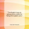 Alexander Woollcott quote: “The English have an extraordinary ability for…”- at QuotesQuotesQuotes.com
