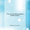Alfred Lord Tennyson quote: “Tis not too late to seek a…”- at QuotesQuotesQuotes.com