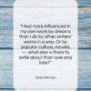 Alice Hoffman quote: “I feel more influenced in my own…”- at QuotesQuotesQuotes.com