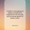 Alice James quote: “I make it a rule always to…”- at QuotesQuotesQuotes.com