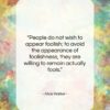 Alice Walker quote: “People do not wish to appear foolish;…”- at QuotesQuotesQuotes.com