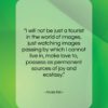 Anaïs Nin quote: “I will not be just a tourist…”- at QuotesQuotesQuotes.com