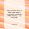 Andre Gide quote: “One does not discover new lands without…”- at QuotesQuotesQuotes.com