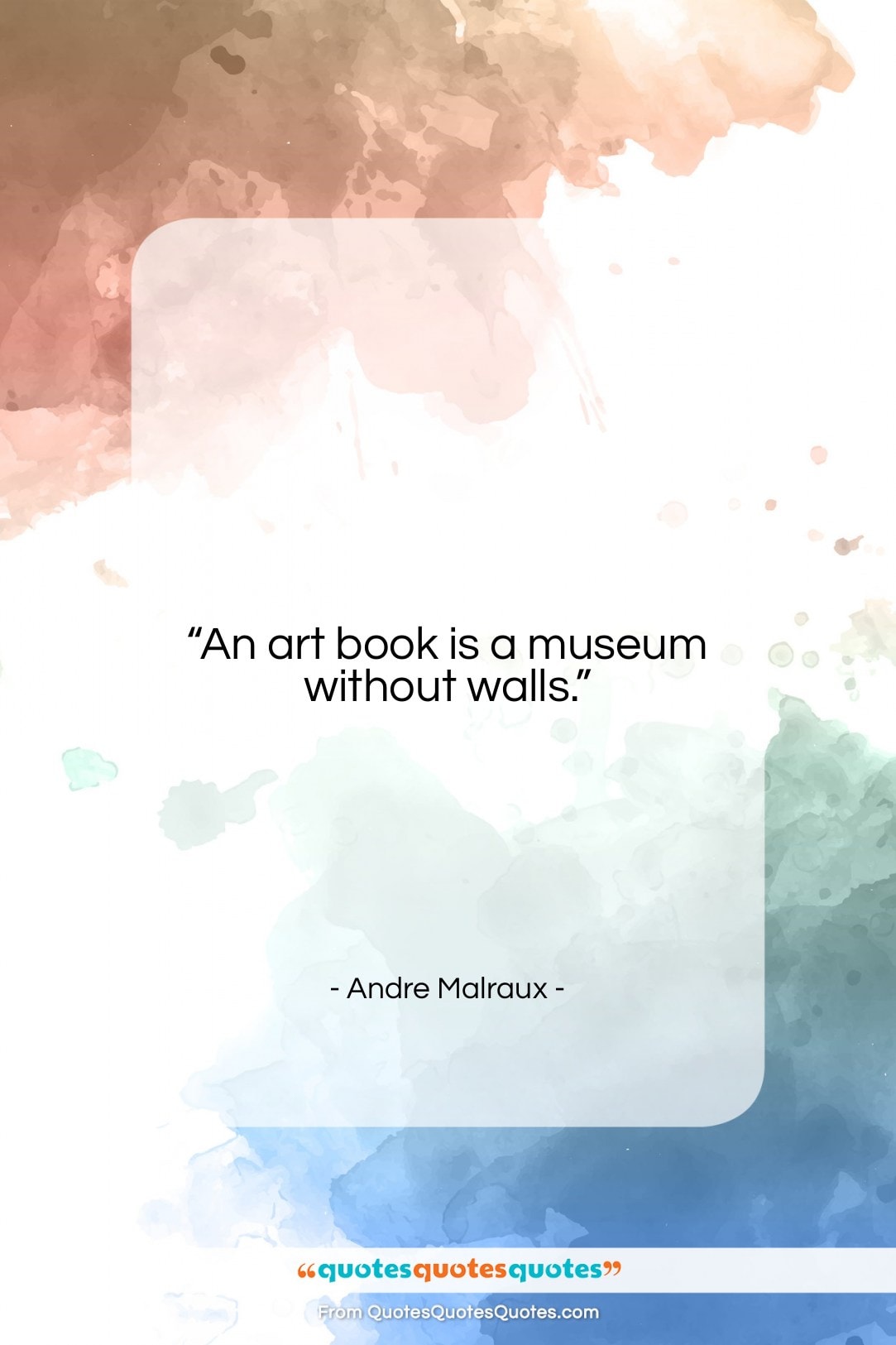 Andre Malraux quote: “An art book is a museum without…”- at QuotesQuotesQuotes.com