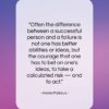 Andre Malraux quote: “Often the difference between a successful person…”- at QuotesQuotesQuotes.com