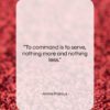 Andre Malraux quote: “To command is to serve, nothing more…”- at QuotesQuotesQuotes.com