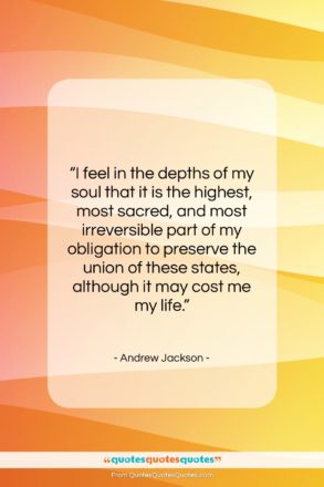 Andrew Jackson quote: “I feel in the depths of my…”- at QuotesQuotesQuotes.com