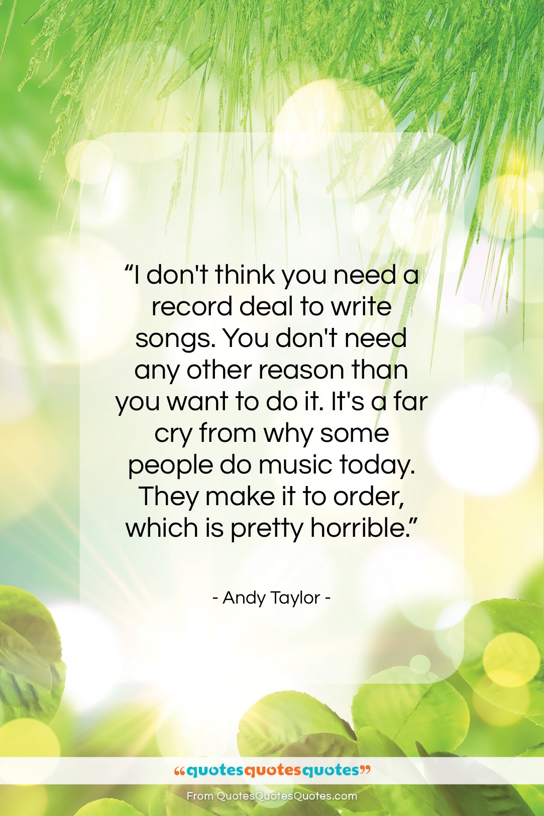 Andy Taylor quote: “I don’t think you need a record…”- at QuotesQuotesQuotes.com