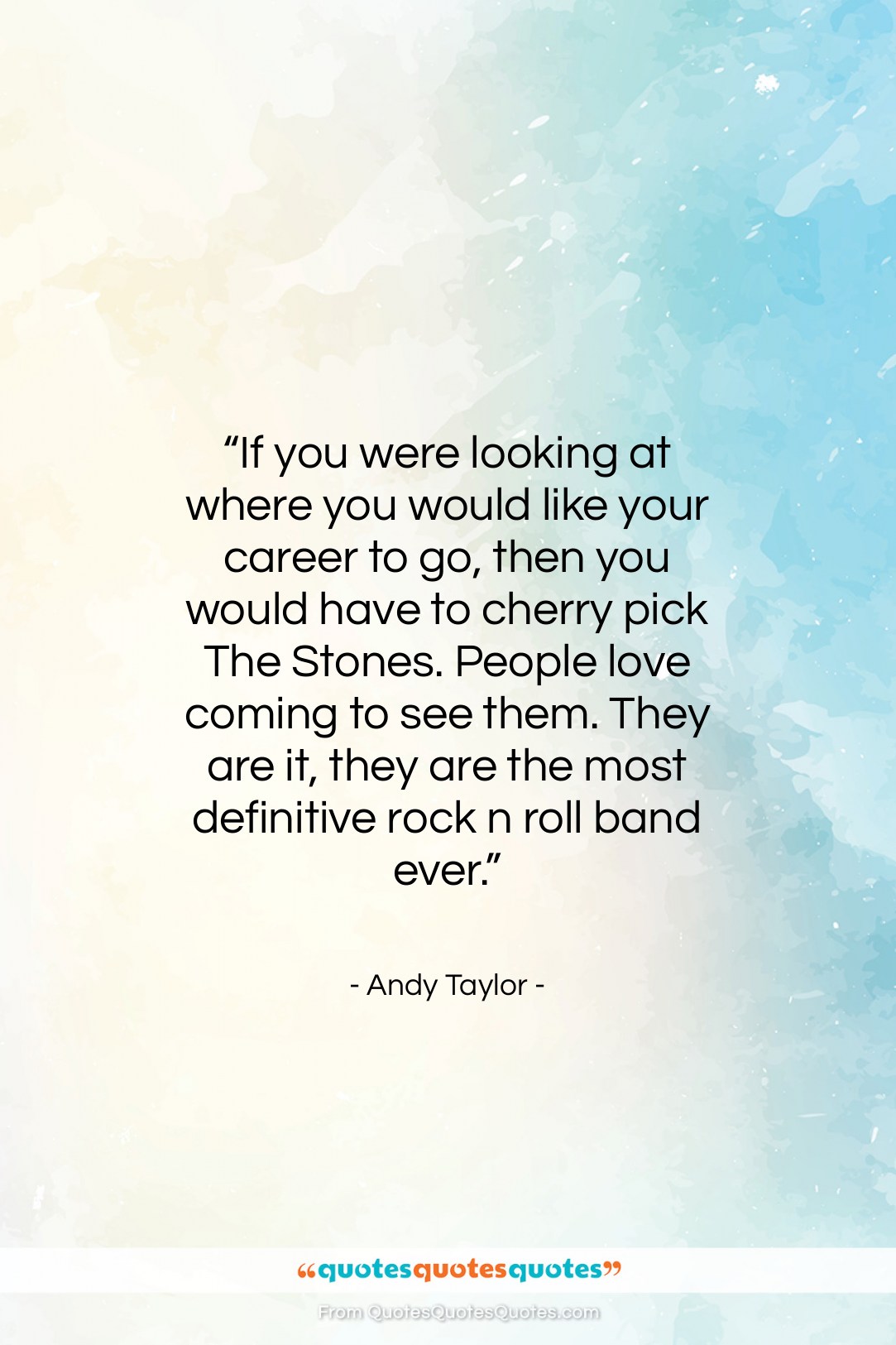 Andy Taylor quote: “If you were looking at where you…”- at QuotesQuotesQuotes.com