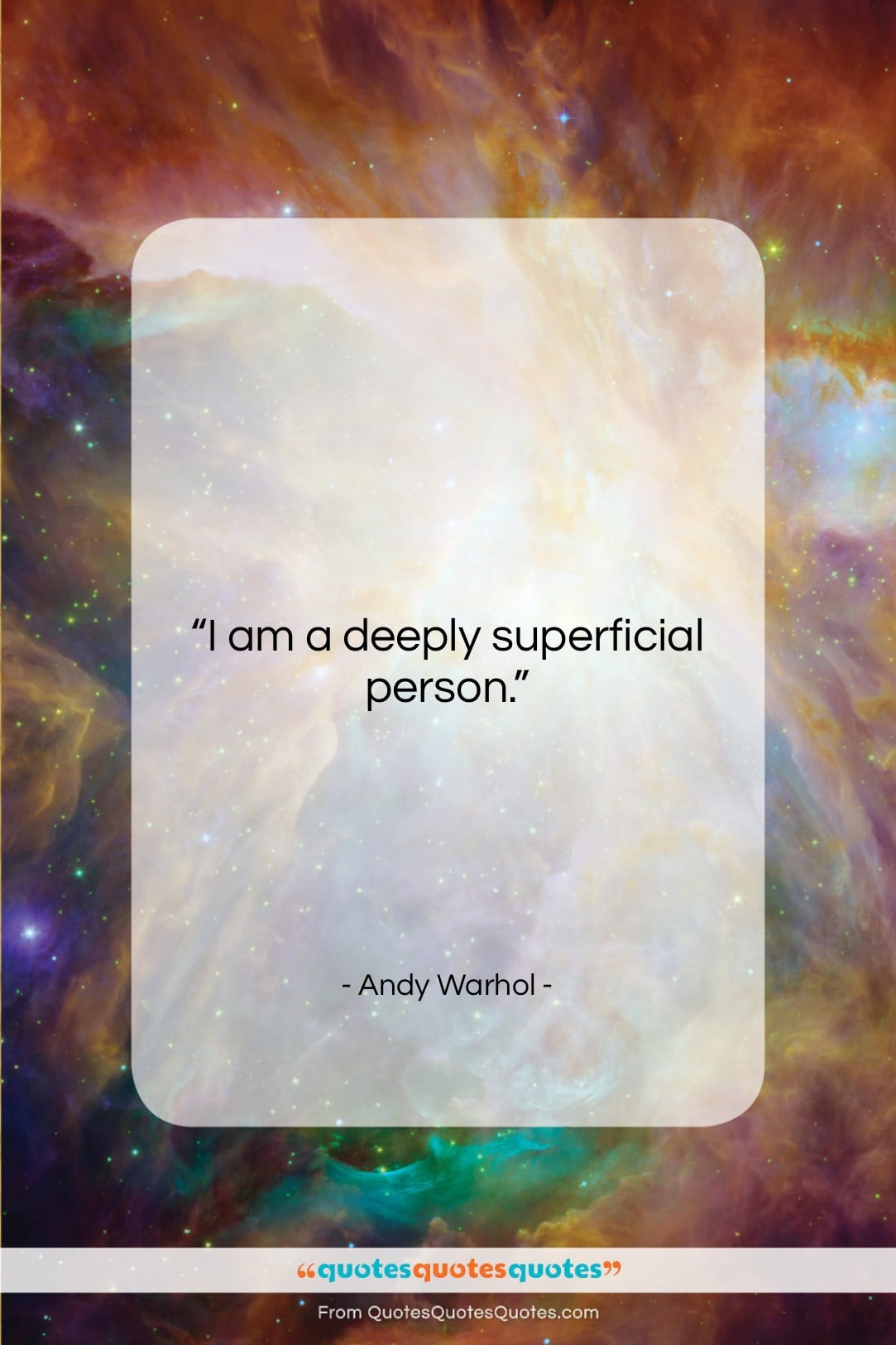 Andy Warhol quote: “I am a deeply superficial person….”- at QuotesQuotesQuotes.com
