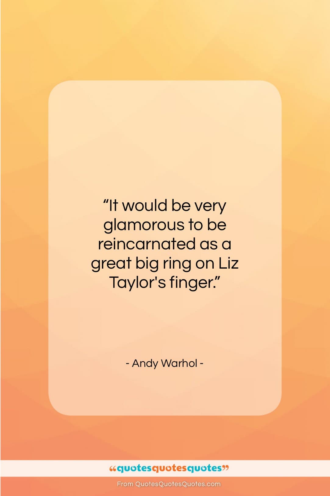 Andy Warhol quote: “It would be very glamorous to be…”- at QuotesQuotesQuotes.com