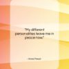 Anna Freud quote: “My different personalities leave me in peace…”- at QuotesQuotesQuotes.com