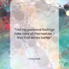Anna Held quote: “I let my personal feelings take care…”- at QuotesQuotesQuotes.com