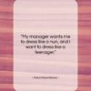 Anna Kournikova quote: “My manager wants me to dress like…”- at QuotesQuotesQuotes.com