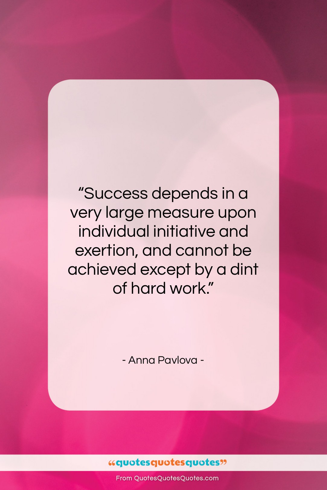 Anna Pavlova quote: “Success depends in a very large measure…”- at QuotesQuotesQuotes.com