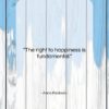 Anna Pavlova quote: “The right to happiness is fundamental….”- at QuotesQuotesQuotes.com